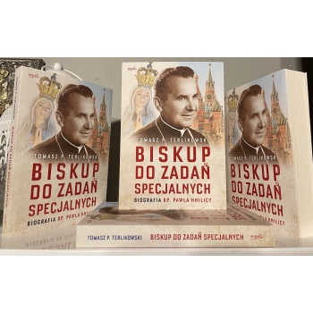 Biskup do zadań specjalnych - Tomasz P. Terlikowski /patronat medialny MOC W SŁABOŚCI/